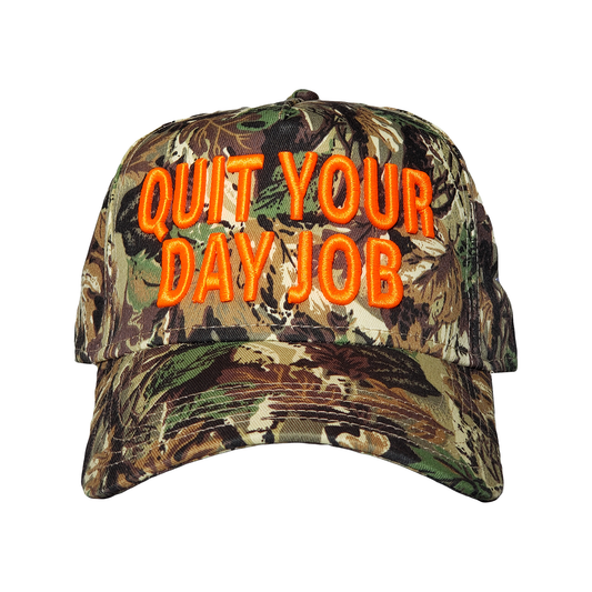 'Quit Your Day Job' Camo Hat